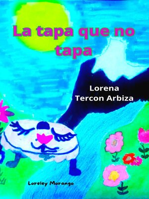 cover image of La tapa que no tapa